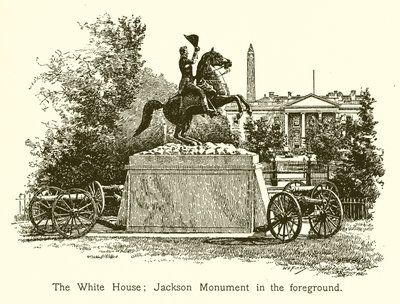 La Casa Bianca; Monumento a Jackson in primo piano da American School