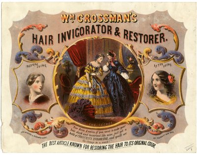 Tonico e restauratore per capelli di Wm. Crossman, 1862 da American School