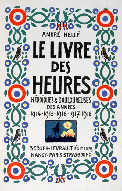 Prima pagina di Le Livre des Heures, 1919 da Andre Helle