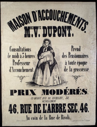 Pubblicità per una casa di maternità a Parigi nel 1850. Madame Dupont, prezzi bassi al 46 rue de l