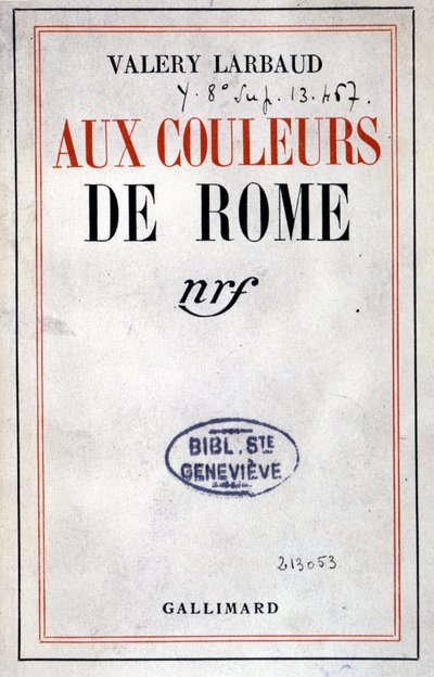 Copertina di "Aux Couleurs de Rome" di Valéry Larbaud, Parigi, Gallimard da Anonymous Anonymous