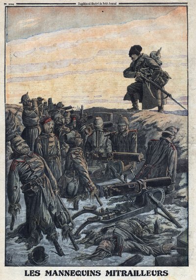 Prima Guerra Mondiale 1914-1918. Soldati tedeschi usano manichini nelle trincee con mitragliatrici per ingannare il nemico russo. In "Le Petite Journal", il 06/02/1916. Collezione privata da Anonymous Anonymous