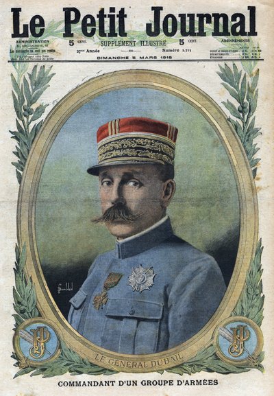 Prima Guerra Mondiale 1914-1918. Ritratto del Generale Auguste Dubail (1851-1934). In "Le Petite Journal", 5/03/1916. Collezione privata da Anonymous Anonymous
