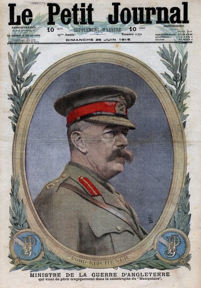 Prima Guerra Mondiale 1914-1918. Ritratto del Ministro della Guerra in Inghilterra Horatio Herbert Kitchener (1850-1916). In "Le Petite Journal", 25/06/1916. Collezione privata da Anonymous Anonymous