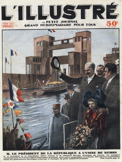 Industria francese: Albert Lebrun (1871-1950), presidente della Repubblica ed Edouard Herriot (1872-1957), presidente del consiglio inaugurarono la centrale idroelettrica di Kembs nell