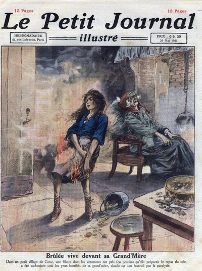 Varie: morte drammatica di una giovane ragazza bruciata viva davanti alla sua nonna paralitica. Illustrazione tratta da "Le petit journal illustré" del 29/05/1921. Collezione privata da Anonymous Anonymous
