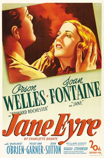 Poster del film "Jane Eyre" scritto da Charlotte Bronte e diretto da Robert Stevenson nel 1944 con gli attori Orson Welles come Edward Rochester e Joan Fontaine come Jane. Collezione privata da Anonymous Anonymous