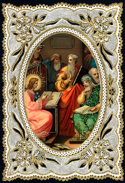 Immagine pia: Gesù bambino con i dottori. Carta dentellata. Cromolitografia inizio XX secolo Collezione privata da Anonymous Anonymous