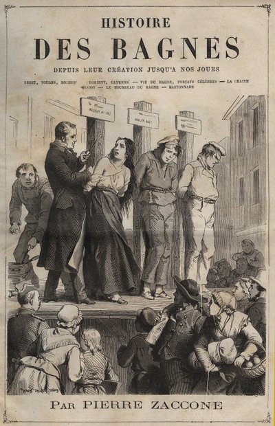 Pagina del titolo del libro "Histoire des bagnes depuis leur création à nos jours" (1877) di Pierre Zaccone (1817-1895) da Anonymous Anonymous