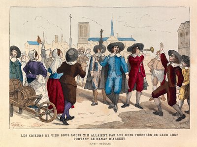 Venditori di vino a Parigi sotto Luigi XIII che percorrono le strade preceduti dal loro capo che porta il calice d