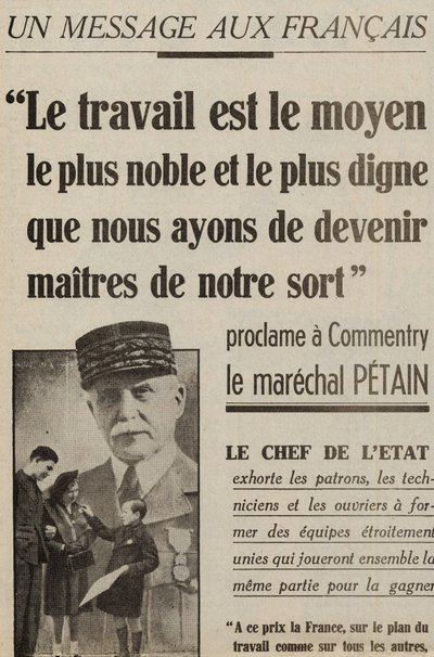 messaggio ai francesi proclama un commento di Marechal Petain: "Il lavoro è il modo più nobile e degno che abbiamo per diventare padroni del nostro destino" in "le petit Parisien" 2 maggio 1941 da Anonymous Anonymous
