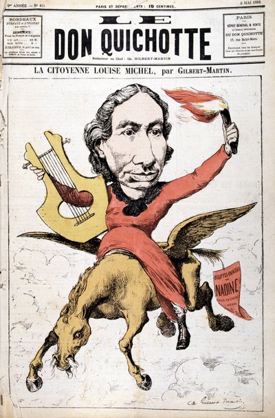 Caricatura di La Citoyenne Louise Michel - in "Le Don Quixote" del 05/05/1882 da Charles Gilbert Martin