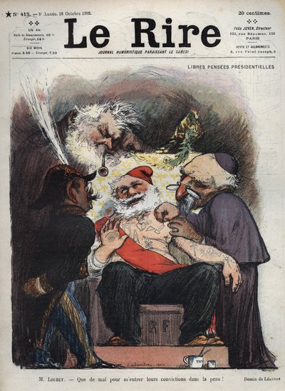 Emile Loubet - Pensioni presidenziali gratuite - Sig. Loubet - È difficile far entrare le loro convinzioni nella mia pelle! - (Charles Leandre (1862-1934) deride lo stato, la chiesa e l