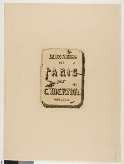 Pagina del titolo di Eaux-Fortes sur Paris da Charles Meryon