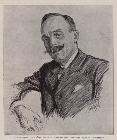 M Bertulus, giudice istruttore, che ha ricevuto la deposizione del colonnello Henry da Charles Paul Renouard