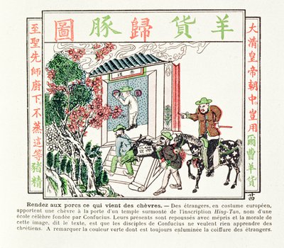 Stranieri europei alla porta di un tempio di Confucio - il loro dono di una capra è rifiutato con disprezzo, 1891 da Chinese School