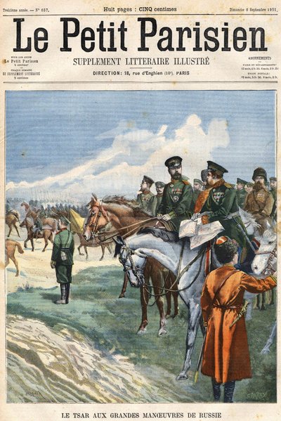 Lo Zar (Nicola II) alle grandi manovre della Russia. Copertina "Le Peute Parisien" del 08/09/1901. da Clément Auguste Andrieux