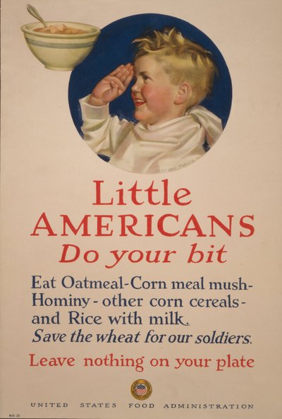 Piccoli americani, fate la vostra parte. Risparmiate il grano per i nostri soldati - Non lasciate nulla nel piatto da Cushman Parker