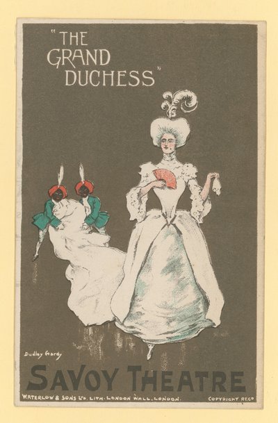 La Granduchessa, Teatro Savoy, Londra da Dudley Hardy