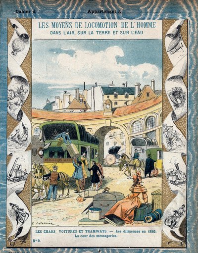 Diligenza nel 1840 - la corte delle messaggerie - Dal proteggi quaderni per libri scolastici, fine XIX secolo - illustrazione di E. Letellier da E. Letellier