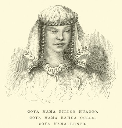 Coya Mama Pillco Huacco, Coya Mama Rahua Ocllo, Coya Mama Runto da Edouard Riou