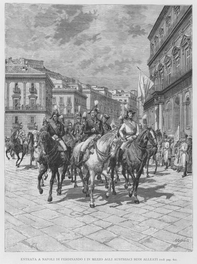 Entrata a Napoli di Ferdinando I in Mezzo agli Austriaci Suoi Alleati da Edouardo Matania