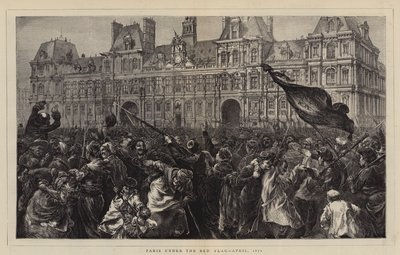 Parigi sotto la bandiera rossa, aprile 1871 da Edward John Gregory