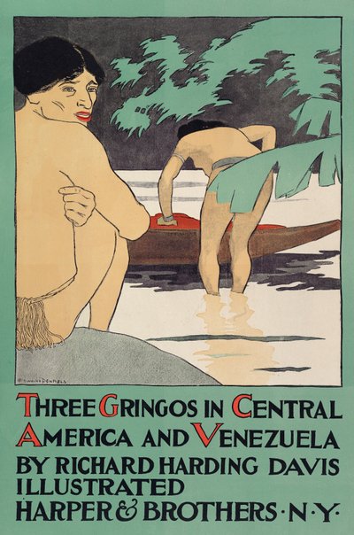 Poster che promuove Tre Gringos in America Centrale e Venezuela di Richard Harding Davis (1864 - 1916), pub. 1896 da Edward Penfield