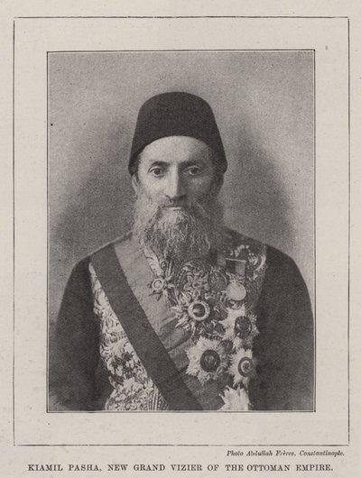 Kiamil Pasha, nuovo Gran Visir dell