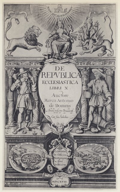 M A de Dominis, De republica ecclesiastica, G Norton e J Bill 1617 da English Photographer