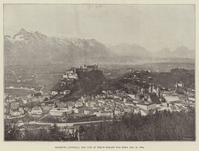 Salisburgo (Austria), la città in cui nacque Mozart, 27 gennaio 1756 da English Photographer