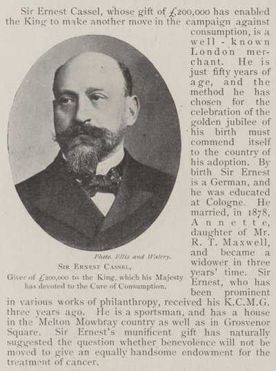 Sir Ernest Cassel, donatore di £200,000 al re, che Sua Maestà ha destinato alla cura della tubercolosi da English Photographer
