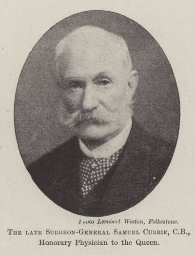 Il defunto chirurgo generale Samuel Currie, CB, medico onorario della regina da English Photographer