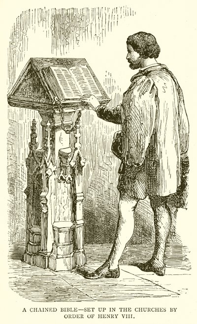 Una Bibbia incatenata - Installata nelle chiese per ordine di Enrico VIII da English School