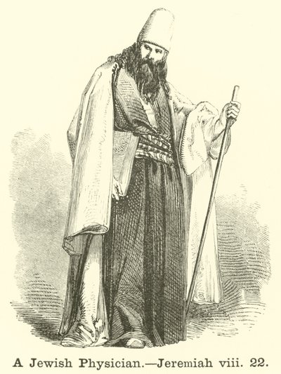 Un medico ebreo, Geremia, viii, 22 da English School