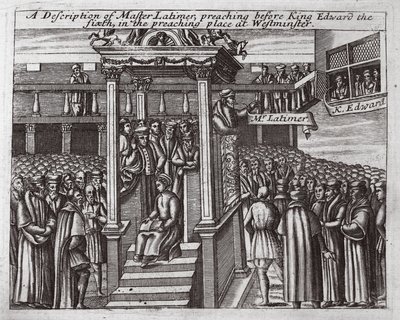 Una descrizione di Maestro Latimer che predica davanti a Re Edoardo VI nel luogo di predicazione a Westminster, illustrazione da Atti e Monumenti di John Foxe, nona edizione, pub. 1684 da English School