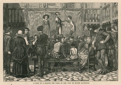Una rappresentazione in un cortile di una locanda londinese ai tempi della regina Elisabetta da English School