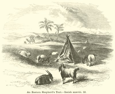 Tenda di pastori orientali, Isaia, xxxviii, 12 da English School