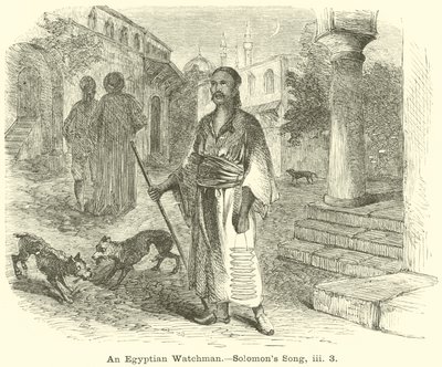 Una guardia egiziana, Cantico dei Cantici, iii, 3 da English School
