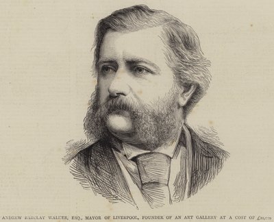 Andrew Barclay Walker, Esquire, Sindaco di Liverpool, Fondatore di una Galleria d