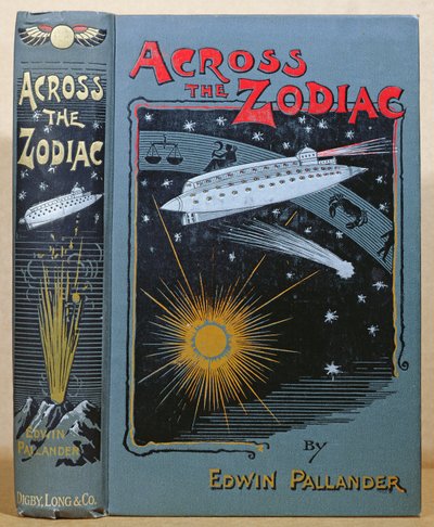 Copertina del libro Across the Zodiac scritto da Edwin Pallander, 1893 da English School