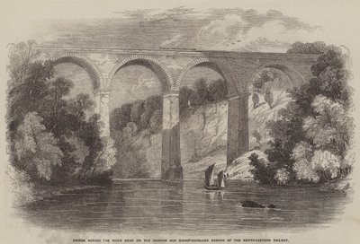 Ponte sul fiume Wear sulla linea Durham e Bishop-Auckland della North-Eastern Railway (incisione) da English School