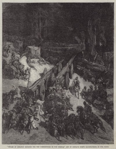 "Cedri del Libano destinati alla costruzione del Tempio," Una delle illustrazioni della Bibbia di Gustave Doré da English School
