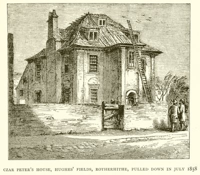 Casa dello Zar Pietro, Hughes Fields, Rotherhithe, demolita nel luglio 1858 da English School
