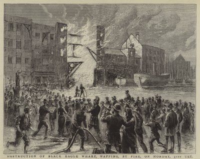 Distruzione del Black Eagle Wharf, Wapping, a causa di un incendio, lunedì 31 ottobre (incisione) da English School