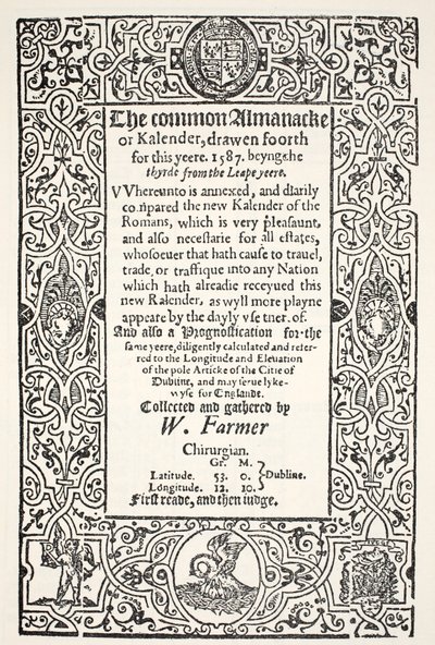 Doppio almanacco (comune e nuovo) e prognostica per Dublino per il 1587, di W. Farmer, stampata da Watkins e Roberts, 1587 da English School