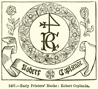 Marchi dei primi stampatori: Robert Coplande da English School