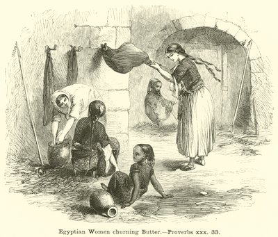 Donne egiziane che fanno il burro, Proverbi, xxx, 33 da English School