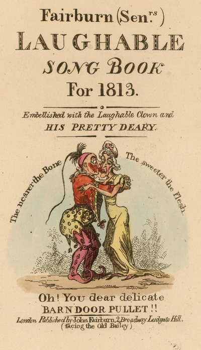Libro di canzoni divertenti di Fairburn senior per il 1813 da English School
