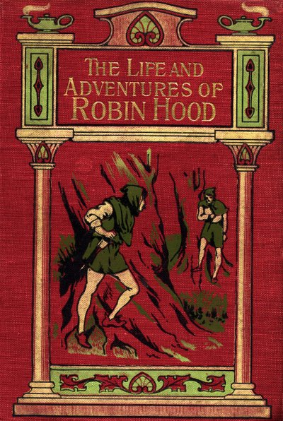 Copertina di The Life and Adventures of Robin Hood da English School